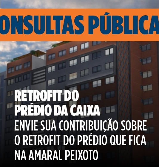 Consulta Retrofit do Prédio da Caixa